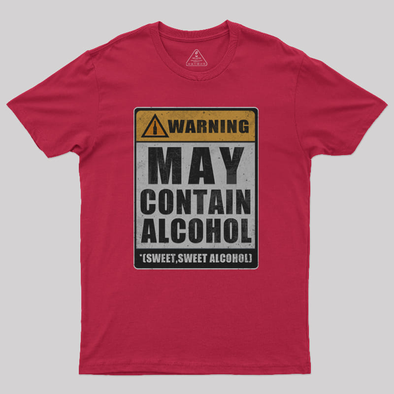 Sweet Alcohol T-Shirt