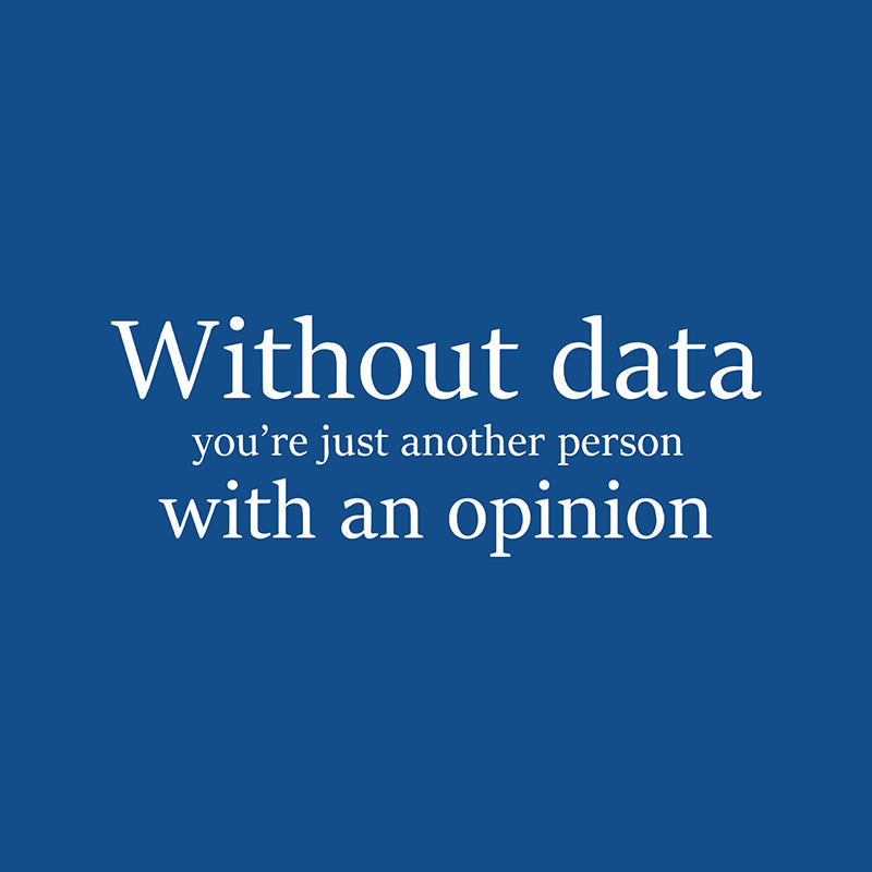 Without Data You're Just Another Person Geeks Tumbler