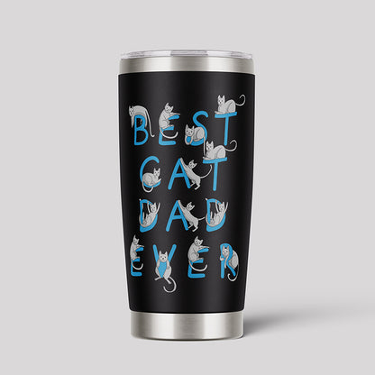 Best Cat Dad Ever Geeks Tumbler