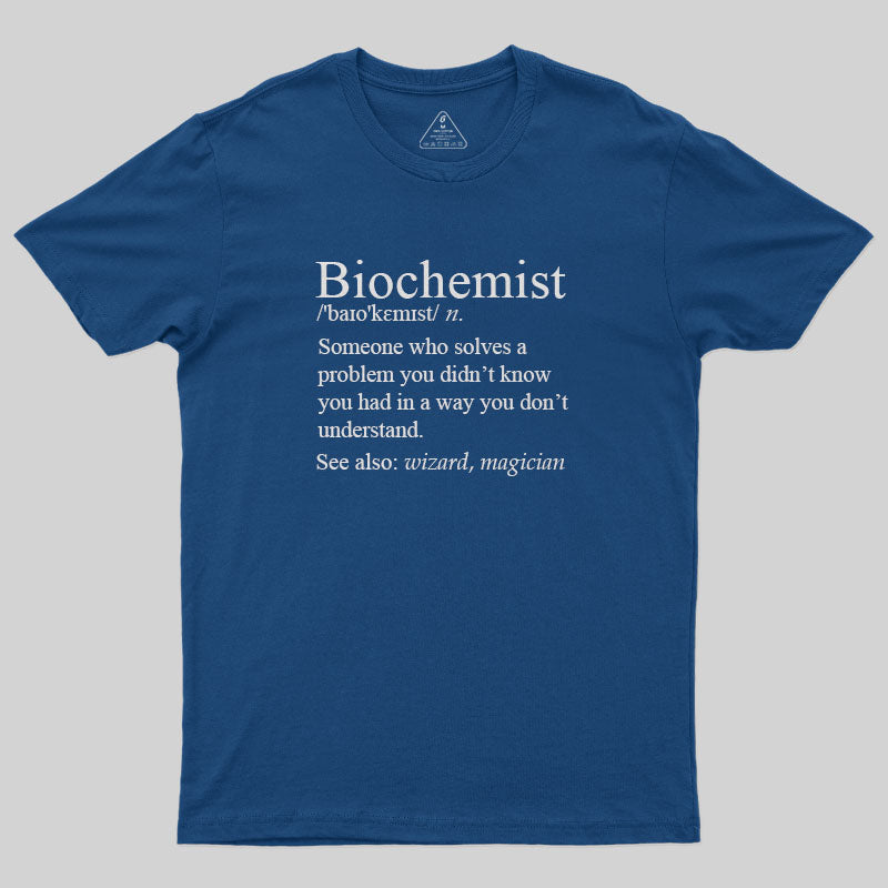 Biochemist T-Shirt