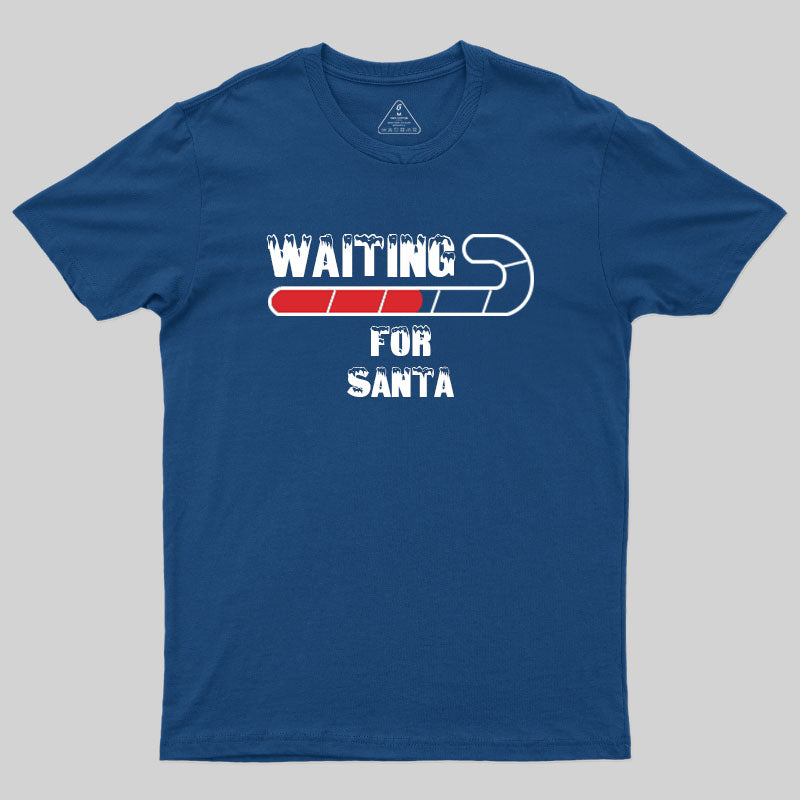 Waiting For Santa T-Shirt