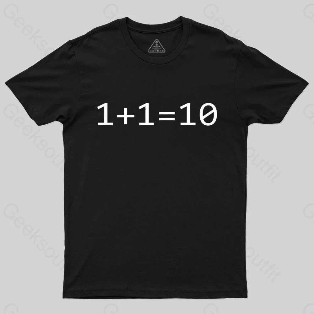 1 Plus Equal 10 Binary Geek T-Shirt Black / S