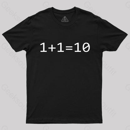 1 Plus Equal 10 Binary Geek T-Shirt Black / S