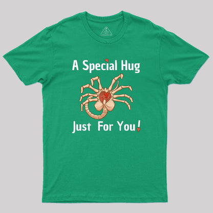 A Special Hug Just for You Geek T-Shirt