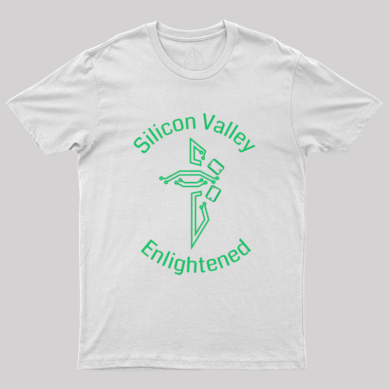 Silicon Valley Enlightened Geek T-Shirt