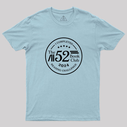 I Completed The 2024 Challenge Geek T-Shirt