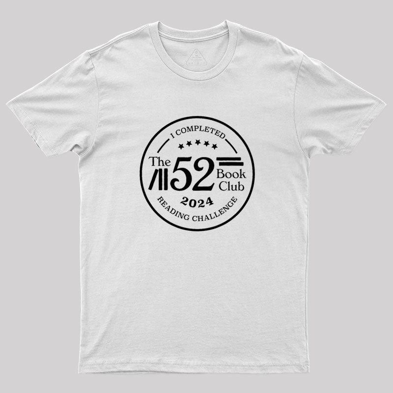 I Completed The 2024 Challenge Geek T-Shirt