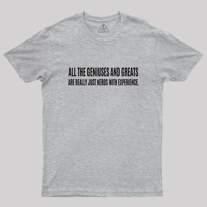 All the Geniuses and Greats T-Shirt