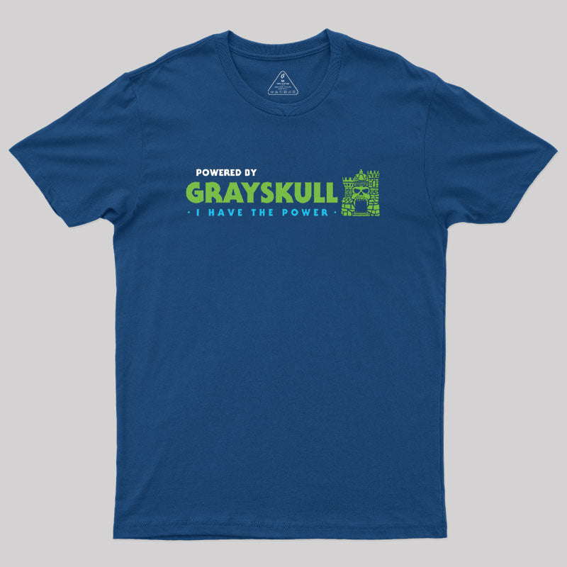 Powered By Grayskull Geek T-Shirt