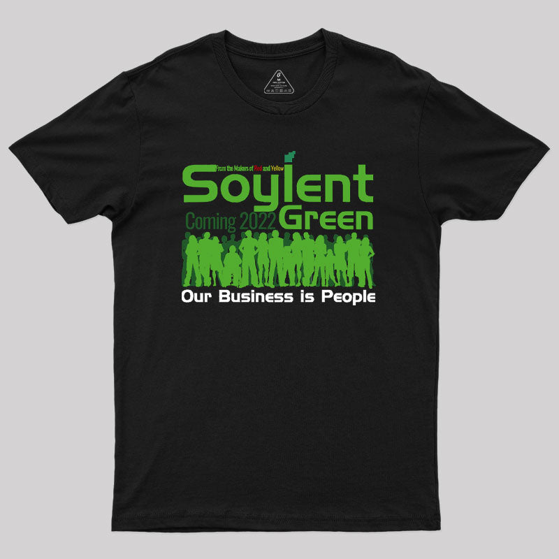 Soylent Green is People Geek T-Shirt