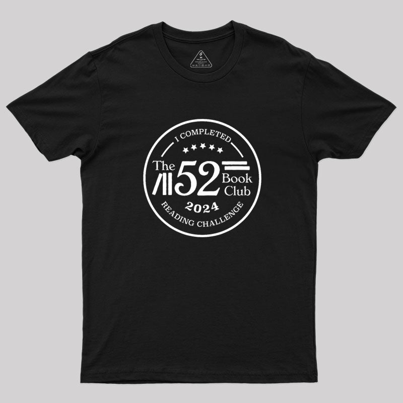 I Completed The 2024 Challenge Geek T-Shirt