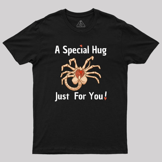 A Special Hug Just for You Geek T-Shirt