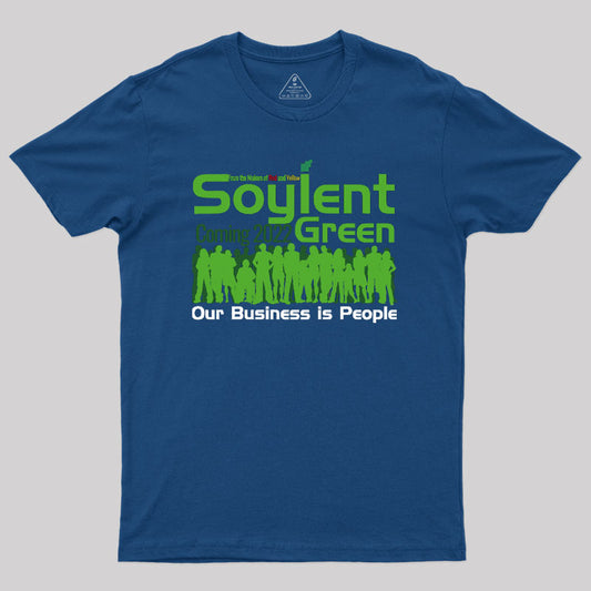 Soylent Green is People Geek T-Shirt