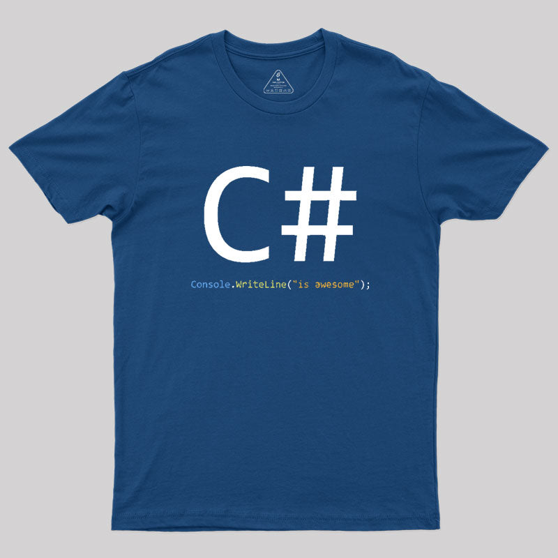 C# is awesome - Computer Programming Geek T-Shirt