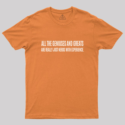 All the Geniuses and Greats T-Shirt