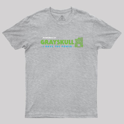 Powered By Grayskull Geek T-Shirt