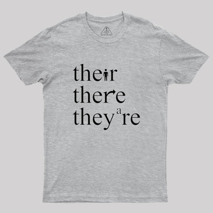 There Their They're Funny Grammar T-shirt