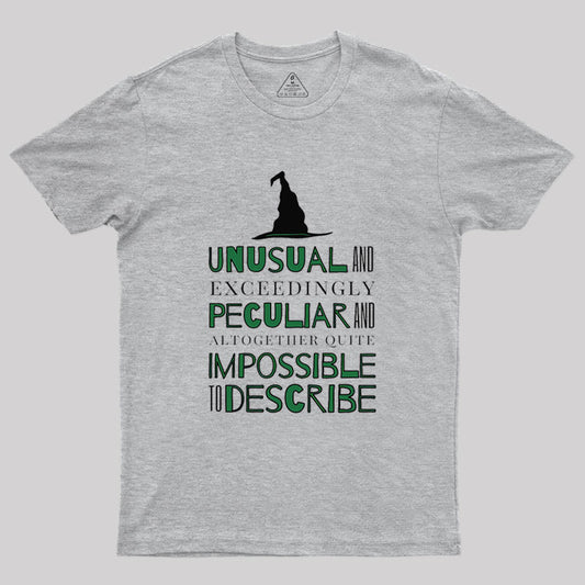 Unusual And Exceedingly Peculiar Geek T-Shirt