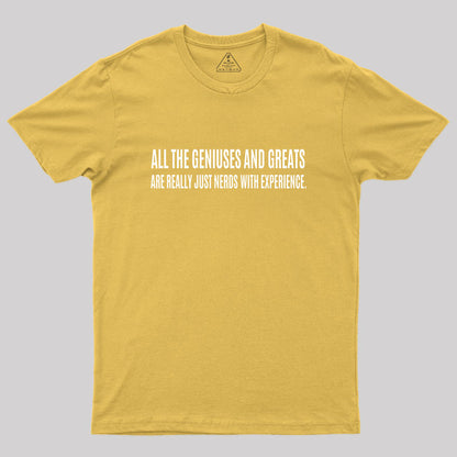 All the Geniuses and Greats T-Shirt