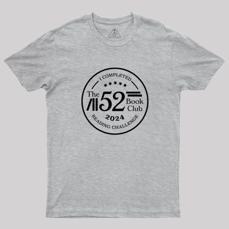 I Completed The 2024 Challenge Geek T-Shirt