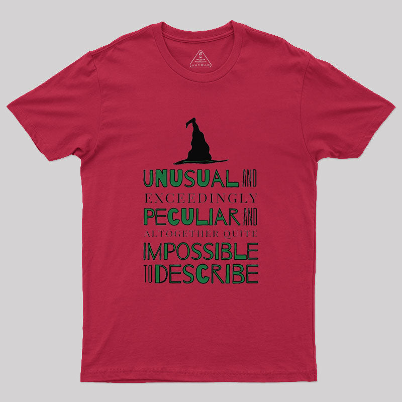 Unusual And Exceedingly Peculiar Geek T-Shirt