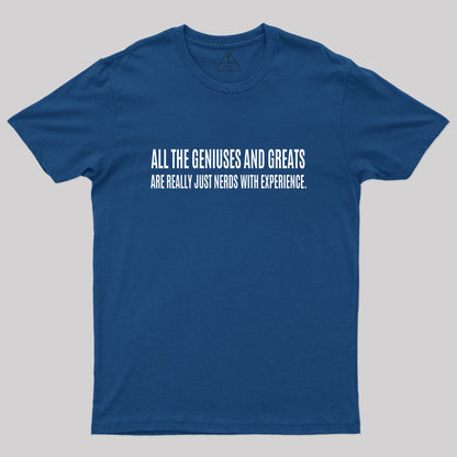 All the Geniuses and Greats T-Shirt