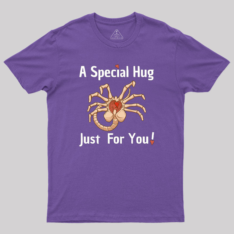 A Special Hug Just for You Geek T-Shirt