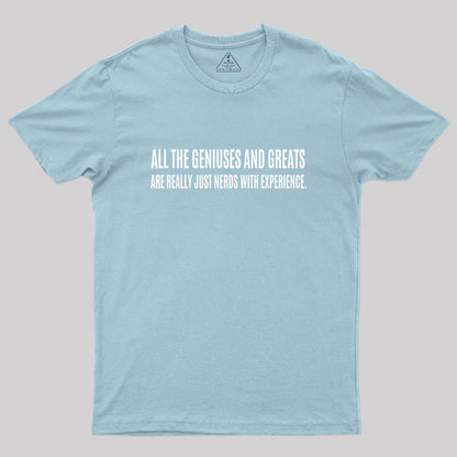 All the Geniuses and Greats T-Shirt