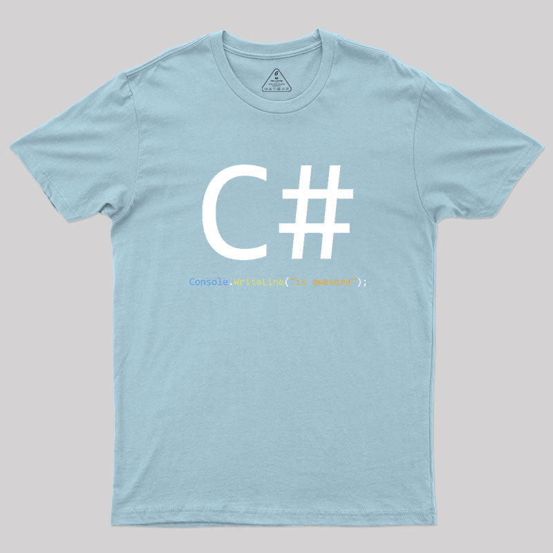 C# is awesome - Computer Programming Geek T-Shirt