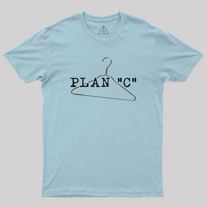 Plan C Geek T-Shirt