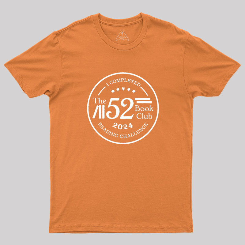 I Completed The 2024 Challenge Geek T-Shirt