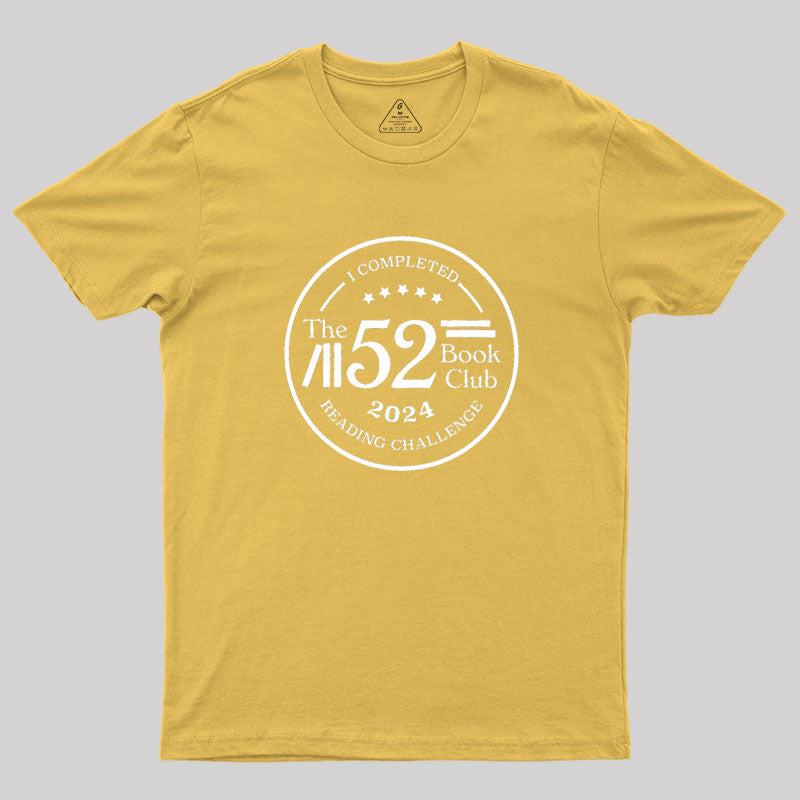 I Completed The 2024 Challenge Geek T-Shirt