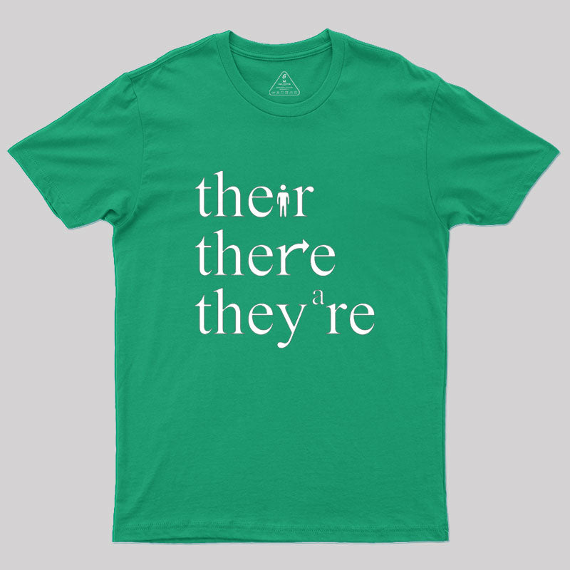 There Their They're Funny Grammar T-shirt