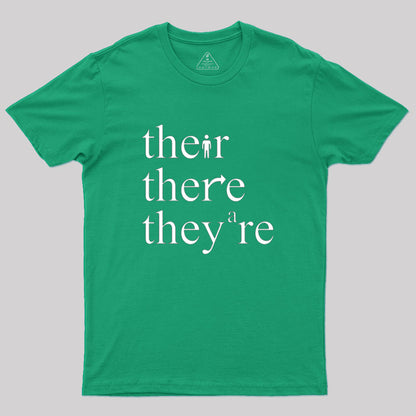 There Their They're Funny Grammar T-shirt