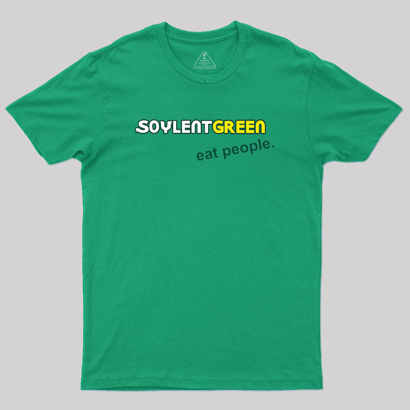 Soylent Green Eat People Geek T-Shirt