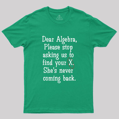 Dear Algebra Geek T-Shirt