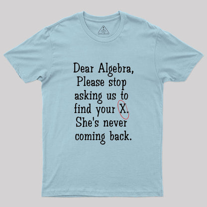 Dear Algebra Geek T-Shirt