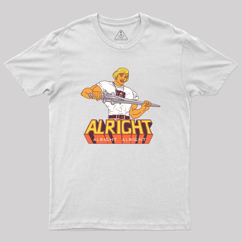 Alright Geek T-Shirt