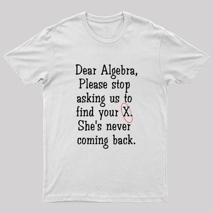 Dear Algebra Geek T-Shirt