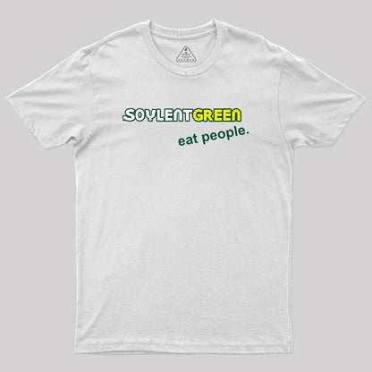 Soylent Green Eat People Geek T-Shirt