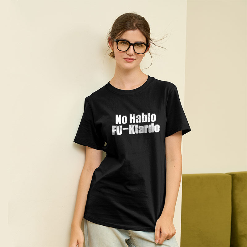 Funny No Hablo F-cktardo Geek T-Shirt