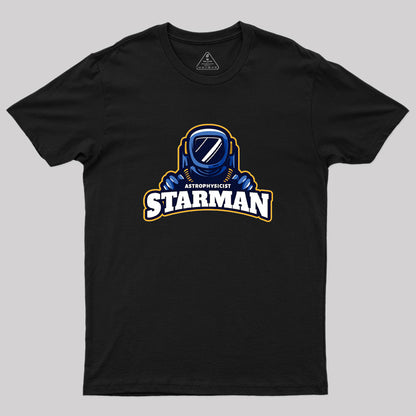 Astrophysicist Starman Geek T-Shirt