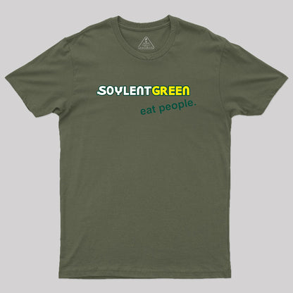 Soylent Green Eat People Geek T-Shirt