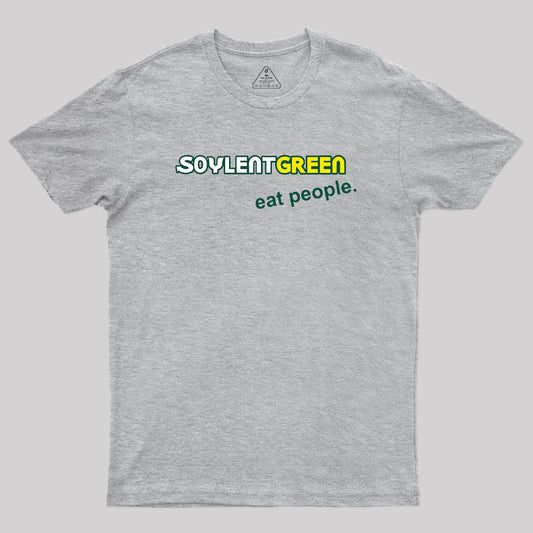 Soylent Green Eat People Geek T-Shirt