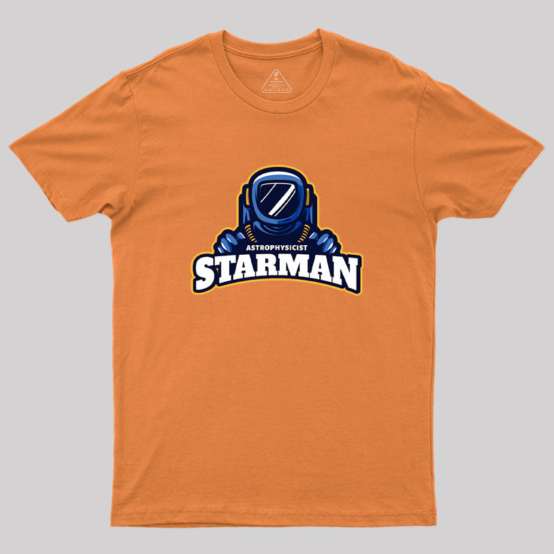 Astrophysicist Starman Geek T-Shirt