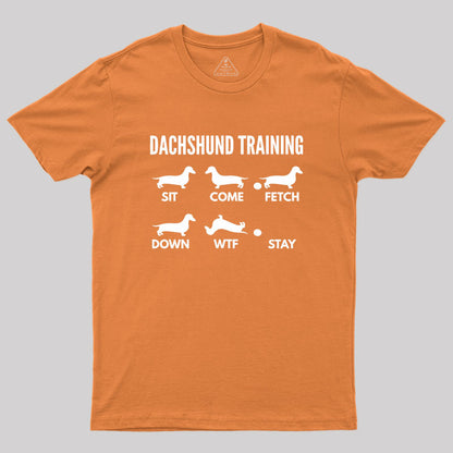 Dachshund Training Dachshund Dog Geek T-Shirt