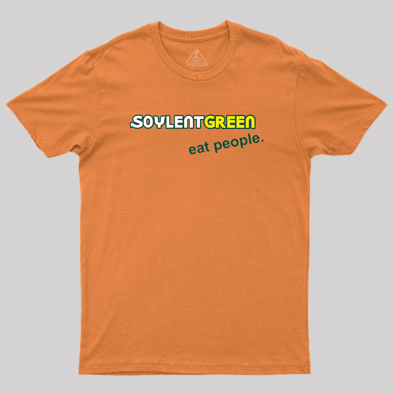 Soylent Green Eat People Geek T-Shirt