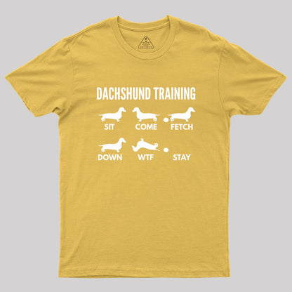 Dachshund Training Dachshund Dog Geek T-Shirt