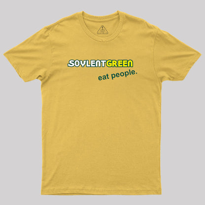 Soylent Green Eat People Geek T-Shirt