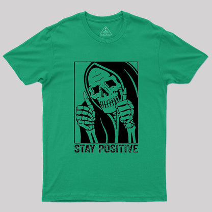 Skull Stay Positive Skeleton T-Shirt